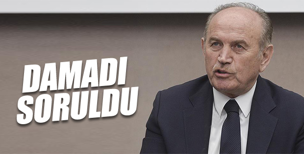 Kadir Topbaş damadı hakkında konuştu