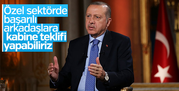 Erdoğan'dan özel sektöre kabine teklifi 