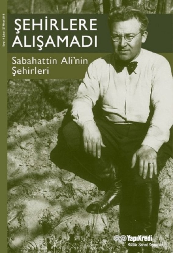 Anadolu'da bir gezgin: Sabahattin Ali