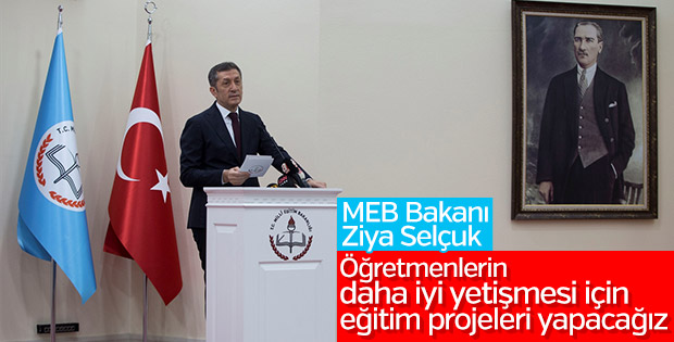 Bakan Selçuk: Öğretmen eğitimi projeleri başlatacağız