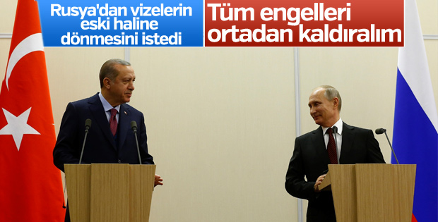 Erdoğan: Rusya ile tüm engelleri kaldırmalıyız