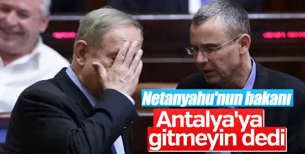 İsrail Turizm Bakanı: Türkiye'ye gitmeyin