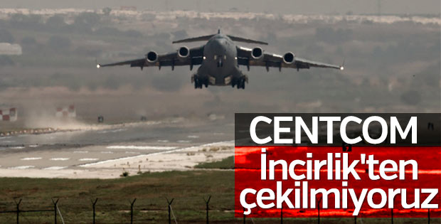 'Ä°ncirlik'ten Ã§ekiliyor' iddiasÄ±na ABD'den yalanlama