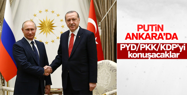 Putin Ankara'da