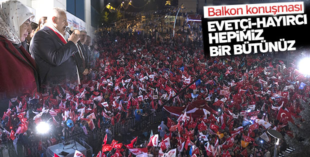 Başbakan Binali Yıldırım'ın balkon konuşması