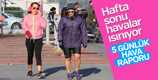Hava sıcaklıkları hafta sonu artacak
