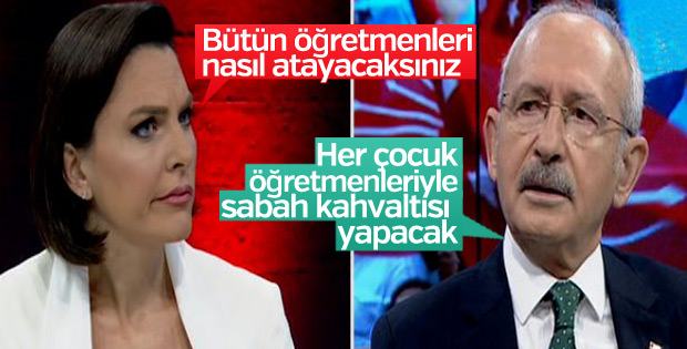 Kılıçdaroğlu'na öğretmen atamaları soruldu