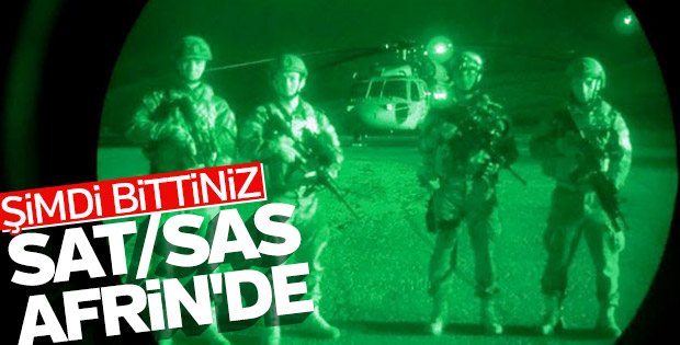 SAT ve SAS komandoları Afrin'de