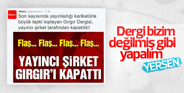 Gırgır kapandı, Sözcü üstüne bile alınmadı