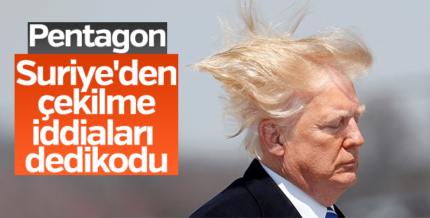 Pentagon, Suriye'den çekilmeye 'dedikodu' dedi