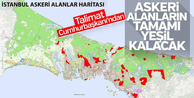 Erdoğan'ın talimatı: Askeri alanların hepsi yeşil kalacak