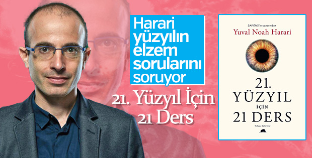 Sabırla beklenen kitap: 21. Yüzyıl İçin 21 Ders