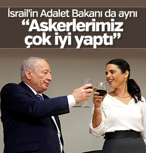 İsrail Adalet Bakanı'ndan pişkin sözler
