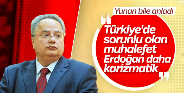 Yunanistan Dışişleri Bakanı Erdoğan'ı övdü