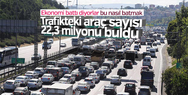 Trafiğe kayıtlı araç sayısı 22,3 milyon oldu