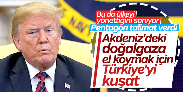 Pentagon'un Akdeniz'deki doğalgaza el koyma planı