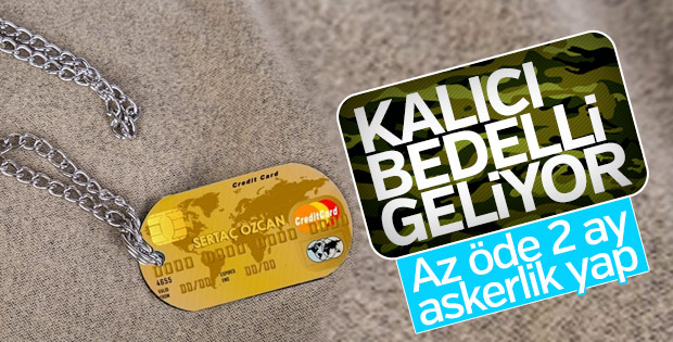 Yeni askerlik sistemi: Bedel ve 2 ay askerlik