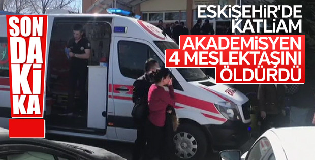 Eskişehir Osmangazi Üniversitesi'nde silahlı saldırı