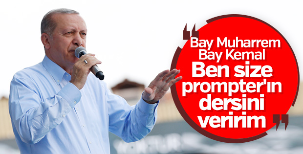 Erdoğan'dan İnce'ye prompter yanıtı