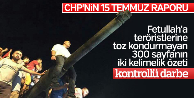 CHP'nin 15 Temmuz raporu