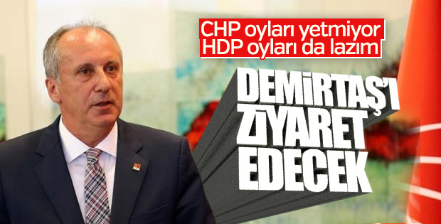 Muharrem Ä°nce, DemirtaÅ'Ä± ziyaret edecek