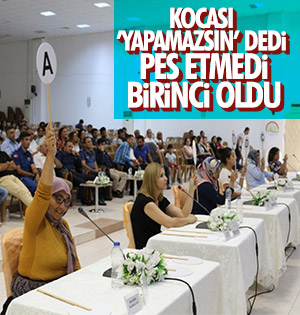 Kocasının sözlerine aldırmayıp pes etmeyince başardı