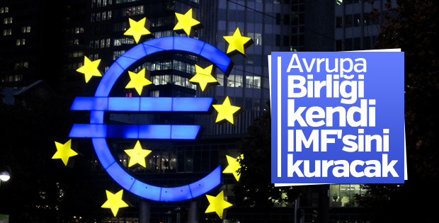 Avrupa Birliği kendi IMF'sini kuracak