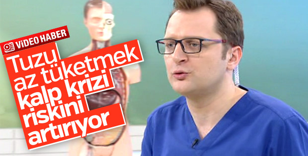 Tuz alımını azaltırsanız kalp krizi riskiniz artar