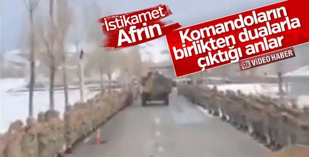Komandoların Afrin'e uğurlandığı anlar