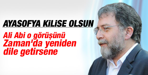 Ahmet Hakan'dan Ali Bulaç'a Ayasofya çağrısı