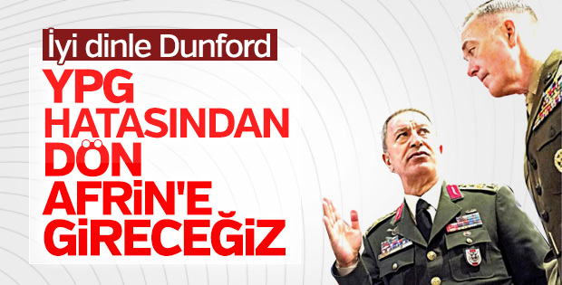 Hulusi Akar'dan ABD Genelkurmay Başkanı'na Afrin uyarısı