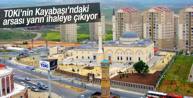 TOKİ'nin Kayabaşı’ndaki arsası satışa çıkıyor