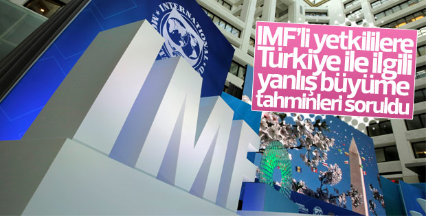 IMF: Beklenmedik olaylar oldu