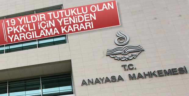 19 yıldır tutuklu olan PKK'lı yeniden yargılanacak