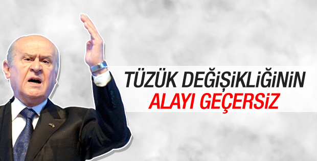 Devlet Bahçeli: Tüzük değişikliklerinin alayı geçersiz