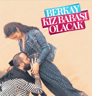 Berkay'ın kızı olacak