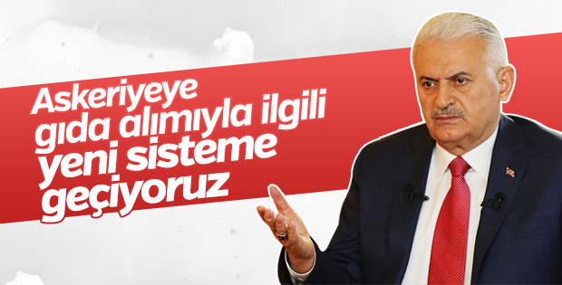 Başbakan: Askeriye yemeklerinde yeni sistem geliyor