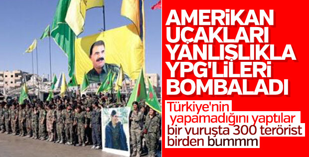 ABD yanlışlıkla YPG'yi vurdu