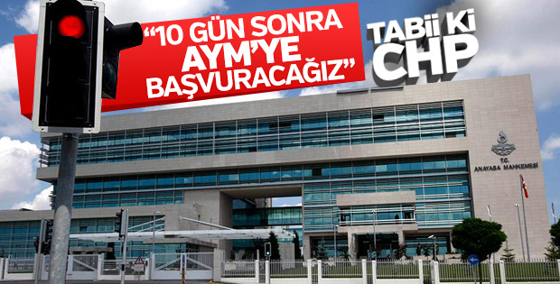 CHP, içtüzük değişikliğini AYM’ye taşıyacak