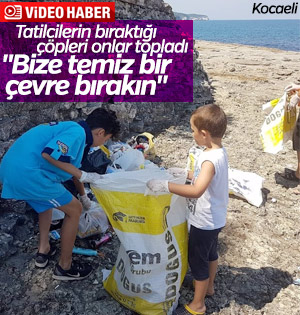 Çocuklarıyla tatilcilerin bıraktığı çöpleri topladı