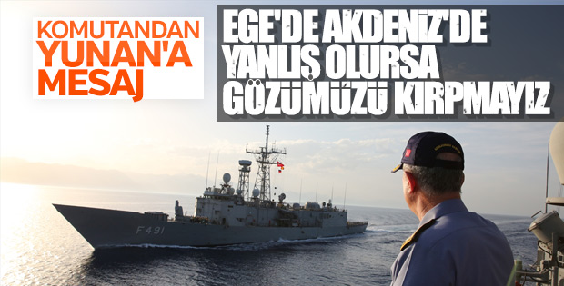 Orgeneral Akar'dan Akdeniz ve Ege'de operasyon sinyali
