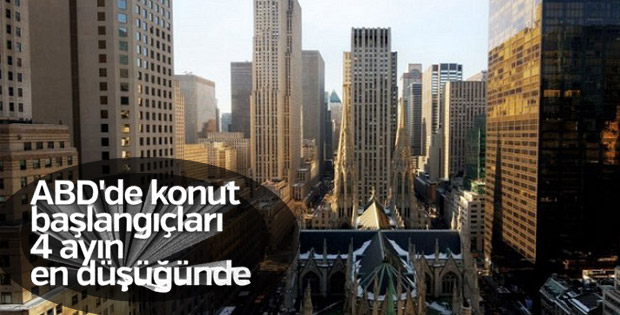 ABD'de konut başlangıçları 4 ayın en düşüğünde