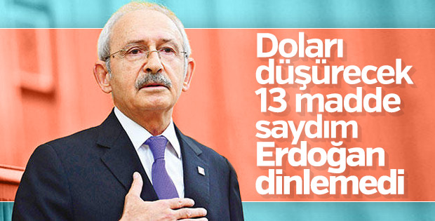 Kılıçdaroğlu: 13 maddeyi belirlememden Erdoğan rahatsız oldu