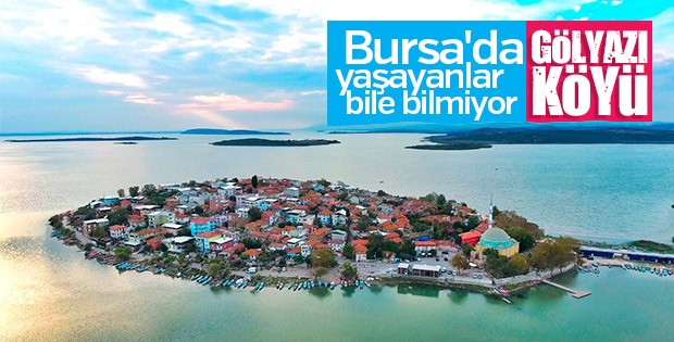 Bursa Gölyazı köyünde tarih kokan gezi