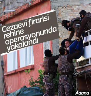 Adana'da rehine kurtarma operasyonu