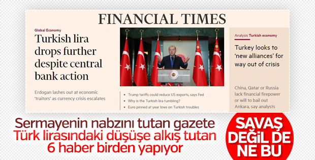 Financial Times manşetini Türkiye haberleriyle donattı