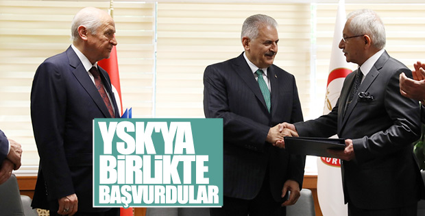 Yıldırım ve Bahçeli YSK’ya başvurdu