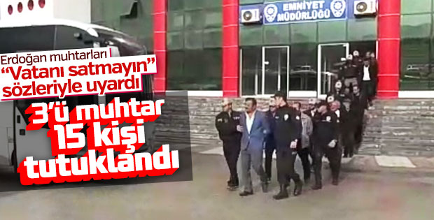 PKK'ya destek veren 3 muhtar tutuklandı