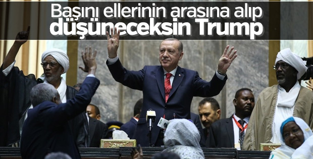 Cumhurbaşkanı Erdoğan Sudan'dan Trump'a seslendi