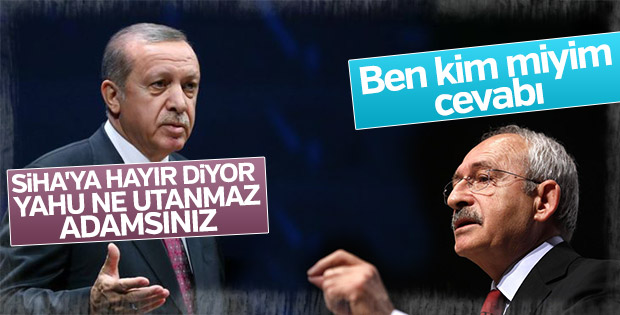 Kılıçdaroğlu'ndan Erdoğan'a 'sen kimsin' cevabı